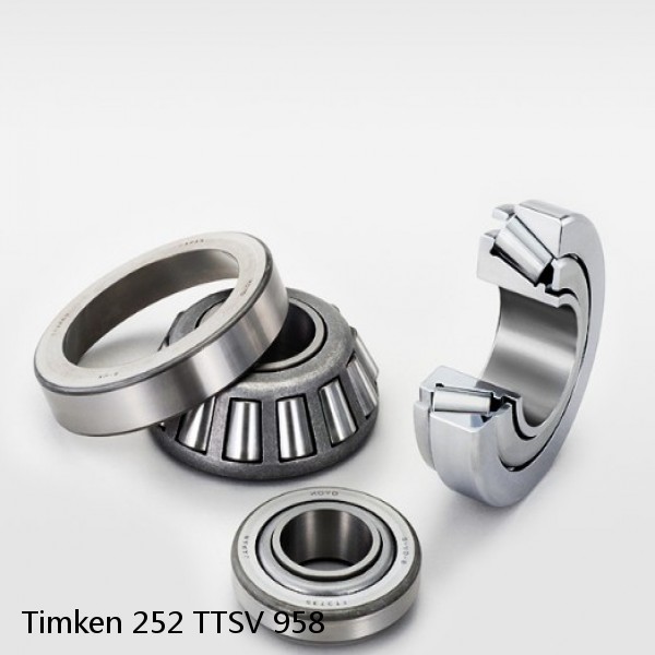 252 TTSV 958 Timken Tapered Roller Bearing